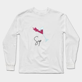 Sip sis Long Sleeve T-Shirt